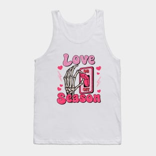 Love Season On Skeleton Valentines Day Tank Top